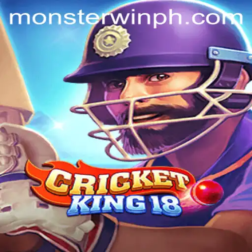 CricketKing18: Embrace the Thrills of Monsterwin