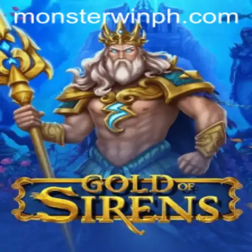 GoldofSirens: The Enchantment of Monsterwin Unleashed